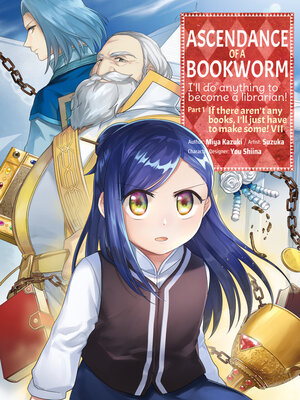 Ascendance of a Bookworm, Volume 7 - ebook